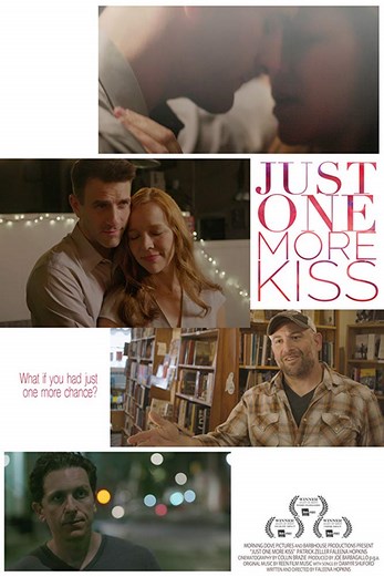 دانلود فیلم Just One More Kiss 2019